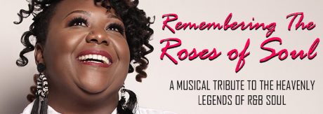 Remembering The Roses of Soul Featuring The Karen Linette Experience